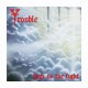 TROUBLE - Run To The Light LP Vanilla & White Splatter Vinyl, Ltd. Ed. Numbered