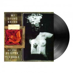 MY DYING BRIDE - As The Flower