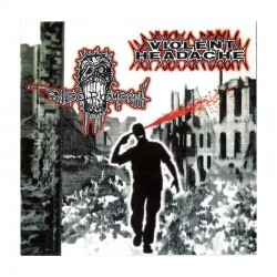 VIOLENT HEADACHE/NECROMORPH – Violent Headache / Necromorph CD, Split