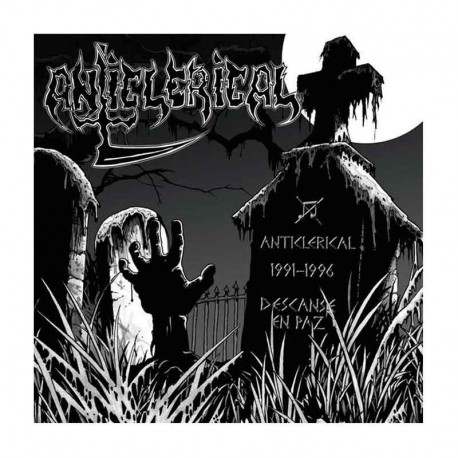 ANTICLERICAL - Anticlerical 1991 - 1996: Descanse En Paz CD