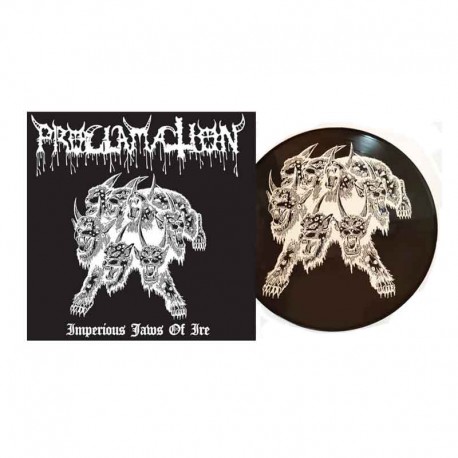 PROCLAMATION - Imperious Jaws Of Ire LP, Picture Disc