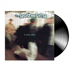 THE GATHERING - If_then_else LP, Black Vinyl
