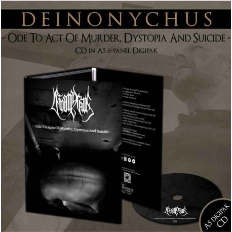 DEINONYCHUS - Ode To Acts Of Murder, Dystopia And Suicide CD, A5, Digipak