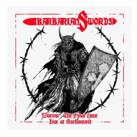 BARBARIAN SWORDS - Worms - The Final Hour. Live at Rocksound LP