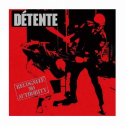 DÉTENTE - Recognize No Authority 2CD