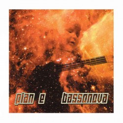 PLAN E - Bassonova CD