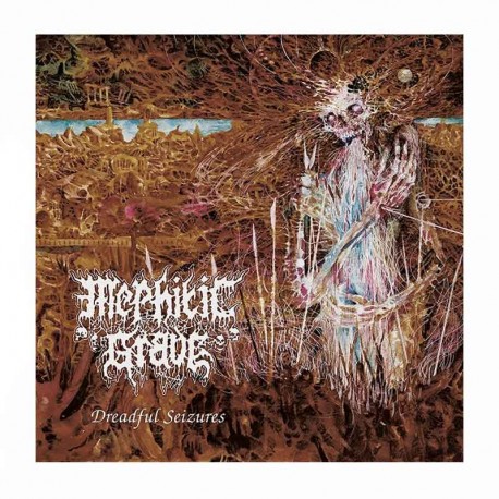 MEPHITIC GRAVE - Dreadful Seizures CD