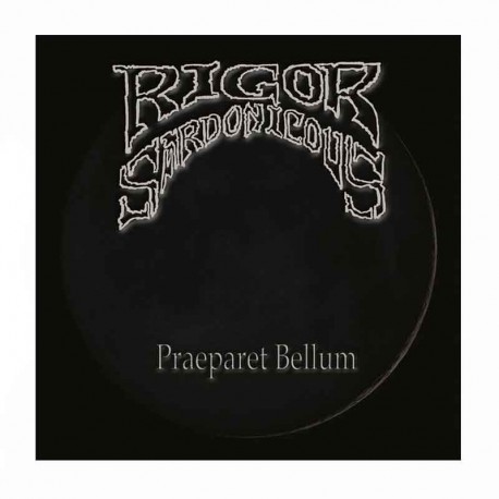 RIGOR SARDONICOUS - Praeparet Bellum CD