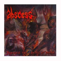 ABSCESS - Through The Cracks Of Death LP, Álbum