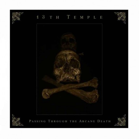 13th TEMPLE - Passing Through The Arcane Death CD, Ed. Ltd.