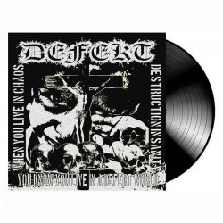 DEFËKT - When you live in Chaos, Destruction, Insanity, you know you live in a DEFËKT World LP, Black Vinyl