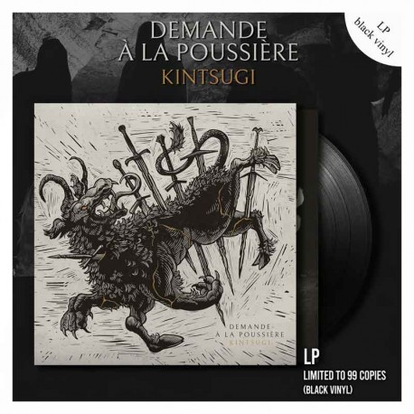 DEMANDE À LA POUSSIÈRE - Kintsugi LP, Black Vinyl, Ltd. Ed.