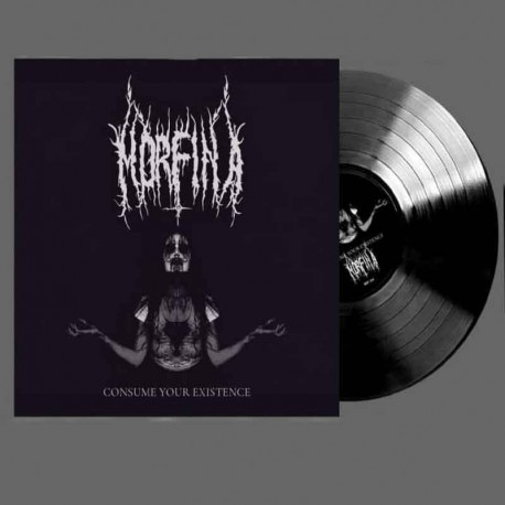 MORFINA - Consume your Existence LP, Black Vinyl