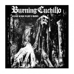BURNING CUCHILLO - Las Ruinas Que Dejan Tus Actos Te Sepultarán LP