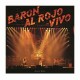 BARON ROJO - Barón Al Rojo Vivo 2LP, Black Vinyl, Ltd. Ed.