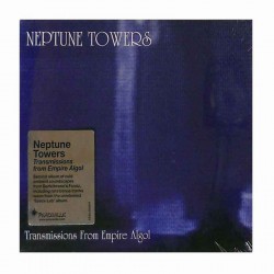 NEPTUNE TOWERS - Transmissions From Empire Algol CD