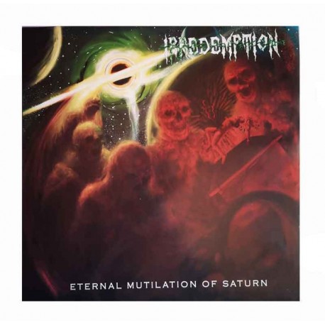 IRREDEMPTION - Eternal Mutilation Of Saturn LP