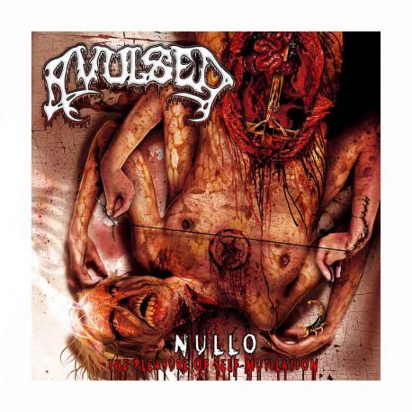 AVULSED - Nullo (The Pleasure Of Self-Mutilation) CD