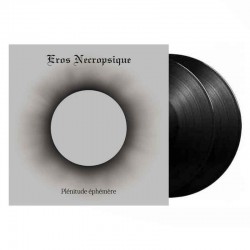 EROS NECROPSIQUE - Plénitude Éphémère 2LP, Vinilo Negro, Ed. Ltd.