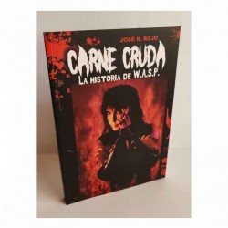 Carne cruda. La historia de WASP Libro, Tapa Blanda