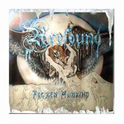 PROFOUND - Frozen Mankind CD Digipack