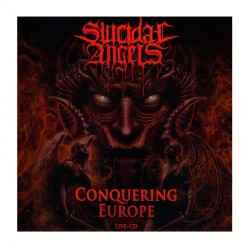 SUICIDAL ANGELS - Conquering Europe Live