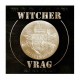WITCHER/VRAG - Hőseinkért... CD Split