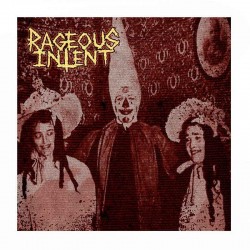RAGEOUS INTENT - Rageous Intent LP