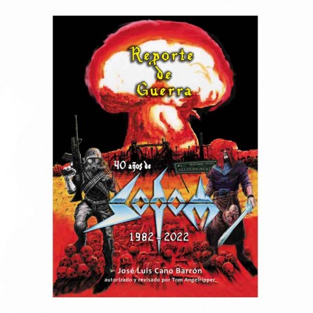 DIARIO DE GUERRA- 40 años de SODOM 1982-2022 Book