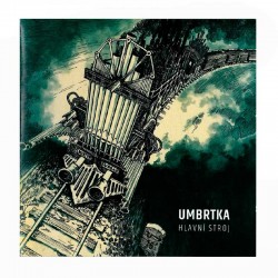UMBRTKA - Hlavní Stroj CD