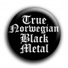 Button TRUE NORWEGIAN BLACK METAL