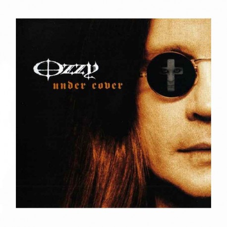 OZZY OSBOURNE - Under Cover CD