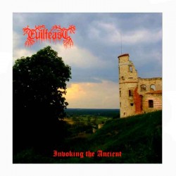 EVILFEAST - Invoking The Ancient CD EP