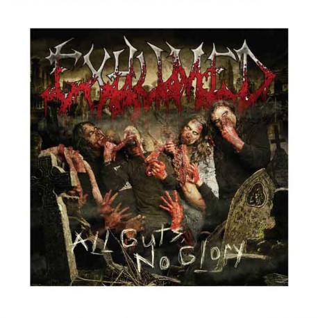 EXHUMED - All Guts, No Glory CD