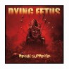 DYING FETUS - Reign Supreme CD