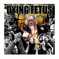 DYING FETUS - Destroy The Opposition CD