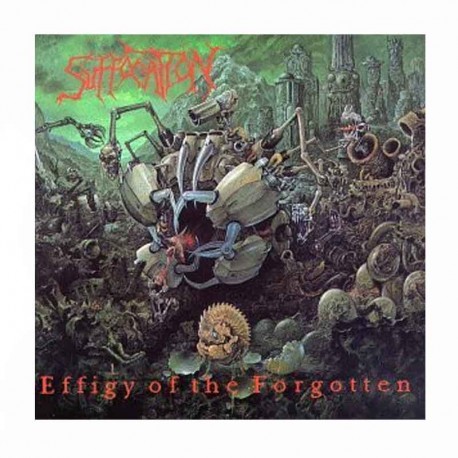 SUFFOCATION - Effigy Of The Forgotten CD