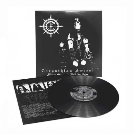 CARPATHIAN FOREST - We're Going To Hell For This LP, Black Vinyl