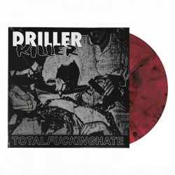 DRILLER KILLER - Total Fucking Hate LP, Oxblood & Black Vinyl, Ltd. Ed. Numbered