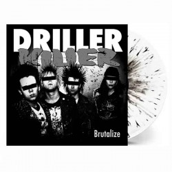 DRILLER KILLER - Brutalize LP, White w/Black Splatter Vinyl, Ltd. Ed. Numbered