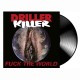 DRILLER KILLER - Fuck The World LP, Vinilo Negro, Ed. Ltd. Numerada