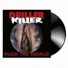 DRILLER KILLER - Fuck The World LP, Vinilo Negro, Ed. Ltd. Numerada