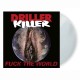 DRILLER KILLER - Fuck The World LP, Vinilo Blanco, Ed. Ltd. Numerada