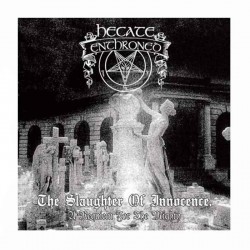 HECATE ENTHRONED - The Slaughter of Innocence, a Requiem for the Mighty CD, Ltd. Ed, Digipak