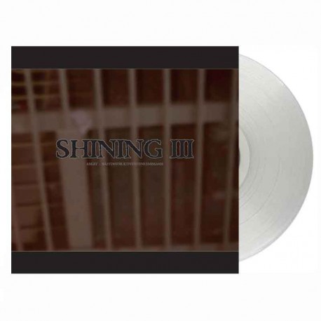 SHINING - III - Angst, Självdestruktivitetens Emissarie LP, Vinilo Crystal Clear, Ed. Ltd.