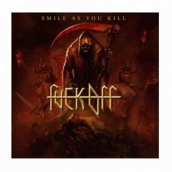 FUCK OFF - Smile As You Kill CD