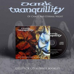 DARK TRANQUILLITY - Of Chaos And Eternal Night CD, Digipak