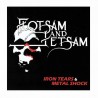 FLOTSAM AND JETSAM - Iron Tears & Metal Shock CD