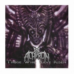 ACHERON - Those Who Have Risen CD