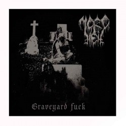MORDHELL - Graveyard Fuck CD Digipack